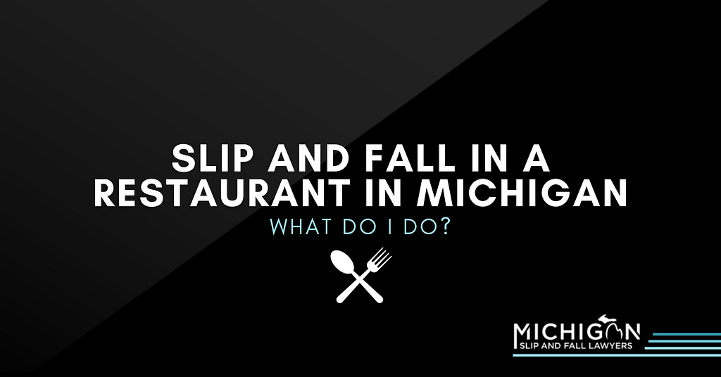 Slip And Fall In Restaurant: What Should I Do?