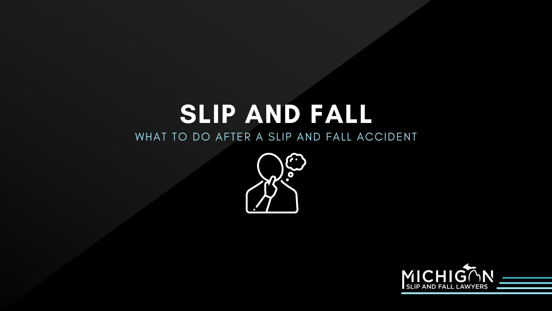 What To Do After A Slip And Fall Accident In Michigan: 7 Steps To Take